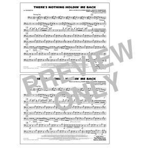 There's Nothing Holdin' Me Back (arr. Ishbah Cox) - 1st Trombone