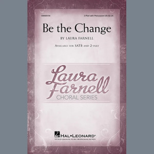 Be The Change