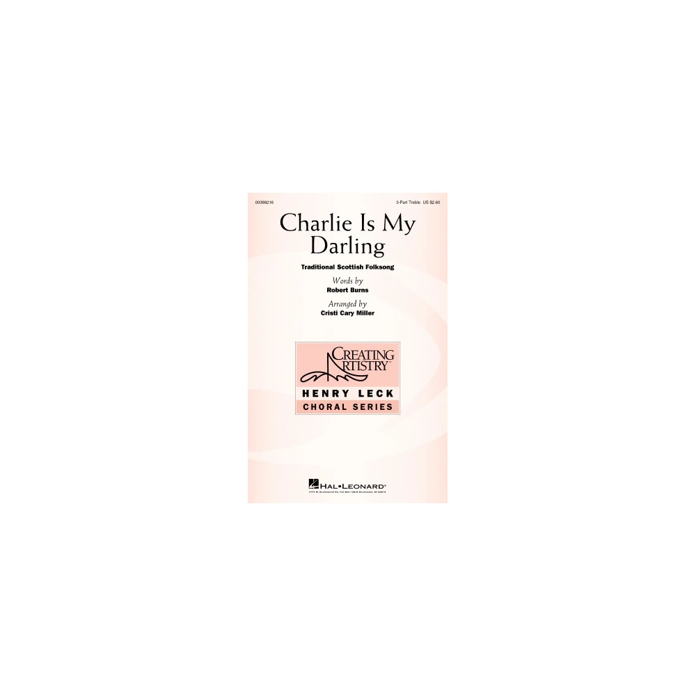 Charlie Is My Darling (arr. Cristi Cary Miller)