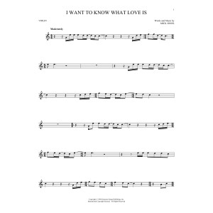 I Want To Know What Love Is