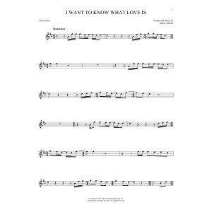 I Want To Know What Love Is