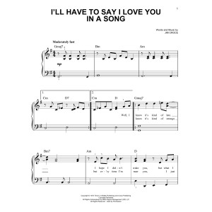 I'll Have To Say I Love You In A Song