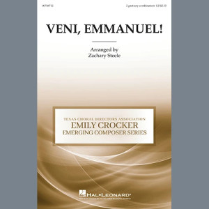 Veni, Emmanuel! (arr. Zachary Steele)
