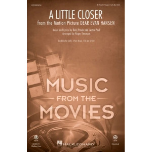 A Little Closer (from Dear Evan Hansen) (arr. Roger Emerson)