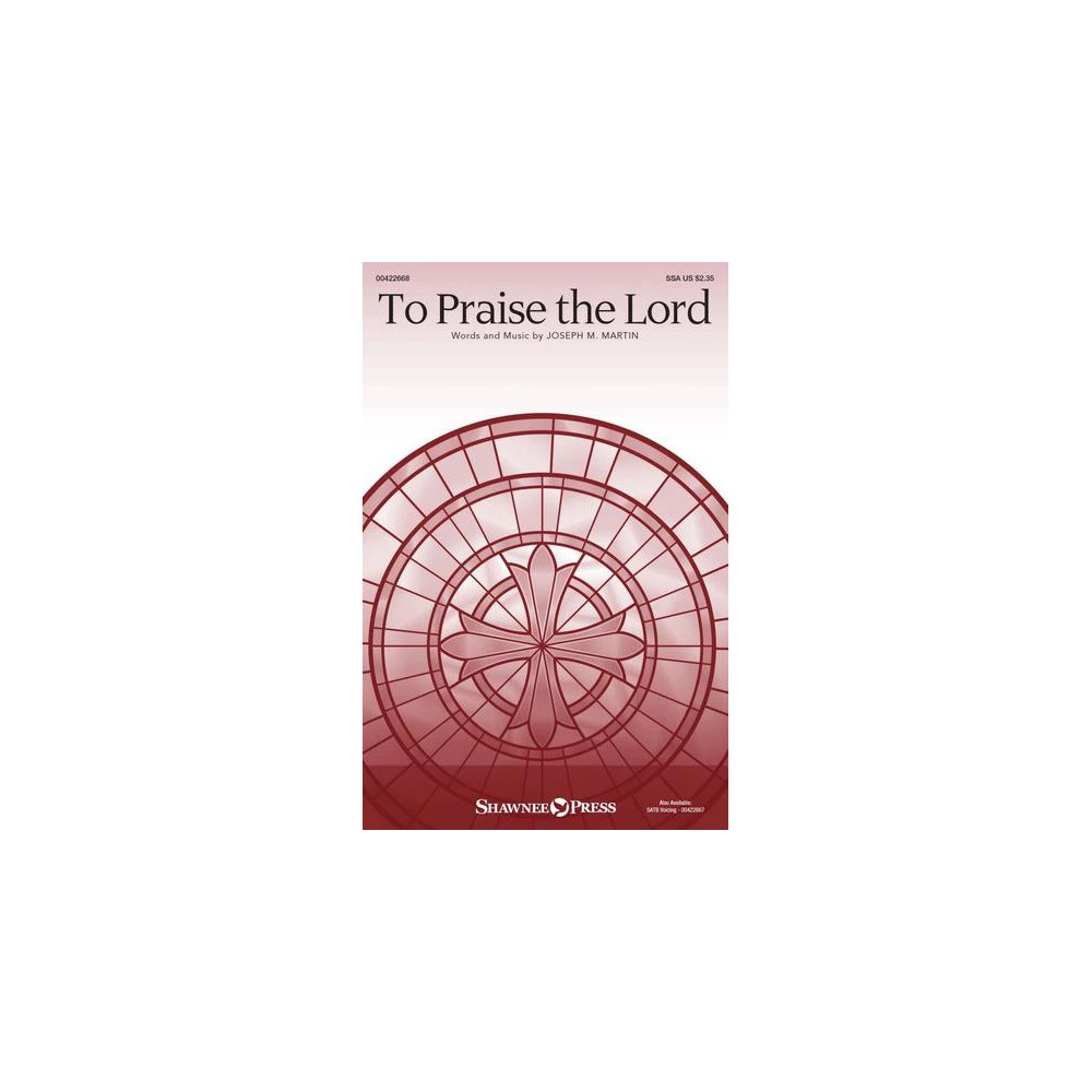 To Praise The Lord