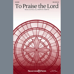 To Praise The Lord