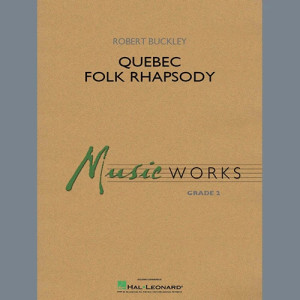 Quebec Folk Rhapsody - Bb Clarinet 3