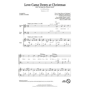 Love Came Down At Christmas (with "See Amid The Winter's Snow") (arr. Audrey Snyder)
