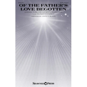 Of The Father's Love Begotten (arr. Jantz A. Black)