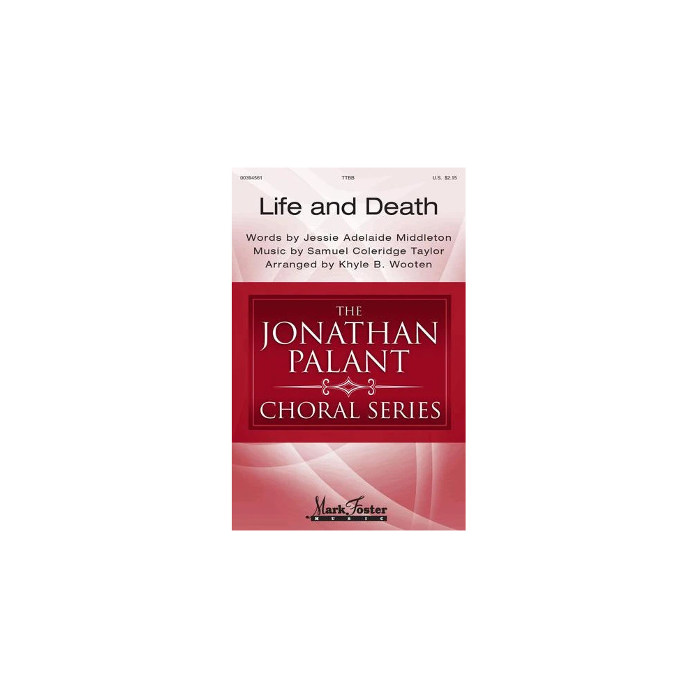Life And Death (arr. Khyle B. Wooten)
