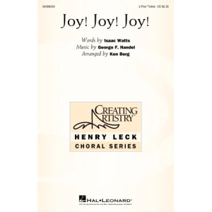 Joy! Joy! Joy! (arr. Ken Berg)