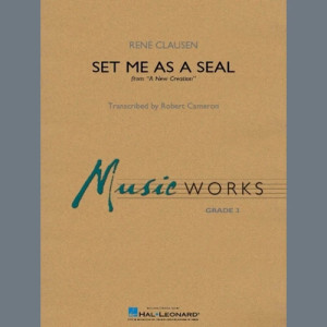 Set Me as a Seal (arr. Robert C. Cameron) - Trombone 1