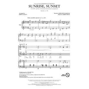 Sunrise, Sunset (from Fiddler On The Roof) (arr. John Leavitt)