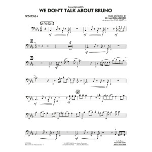 We Don't Talk About Bruno (from Encanto) (arr. Paul Murtha) - Trombone 4