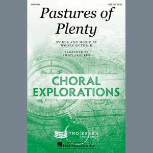 Pastures Of Plenty (arr. Emily Crocker)