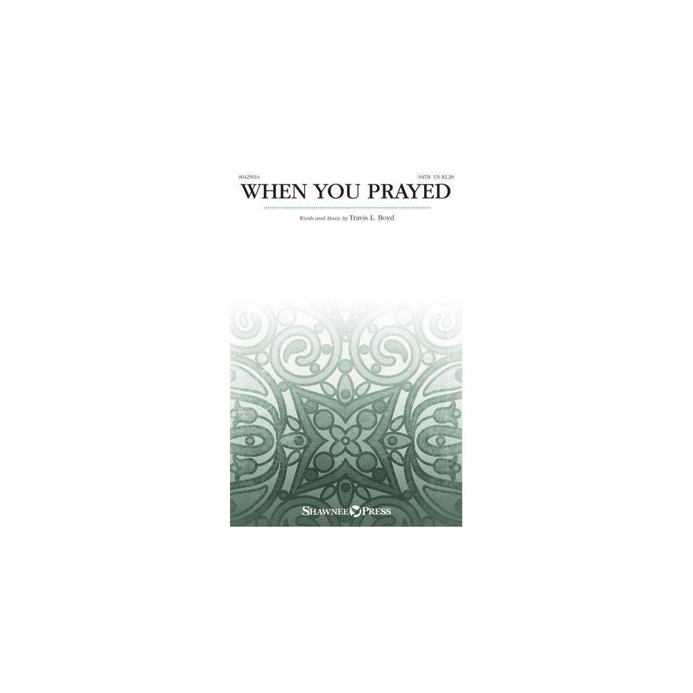When You Prayed