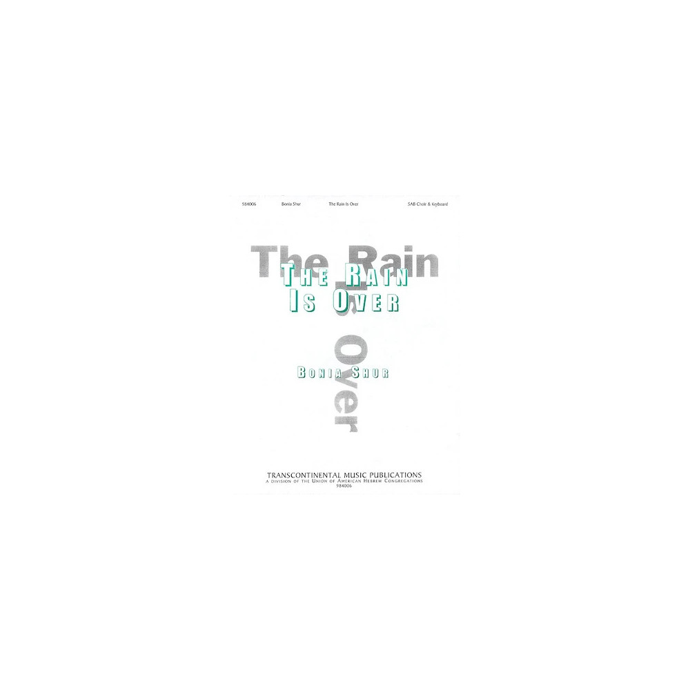 The Rain Is Over
