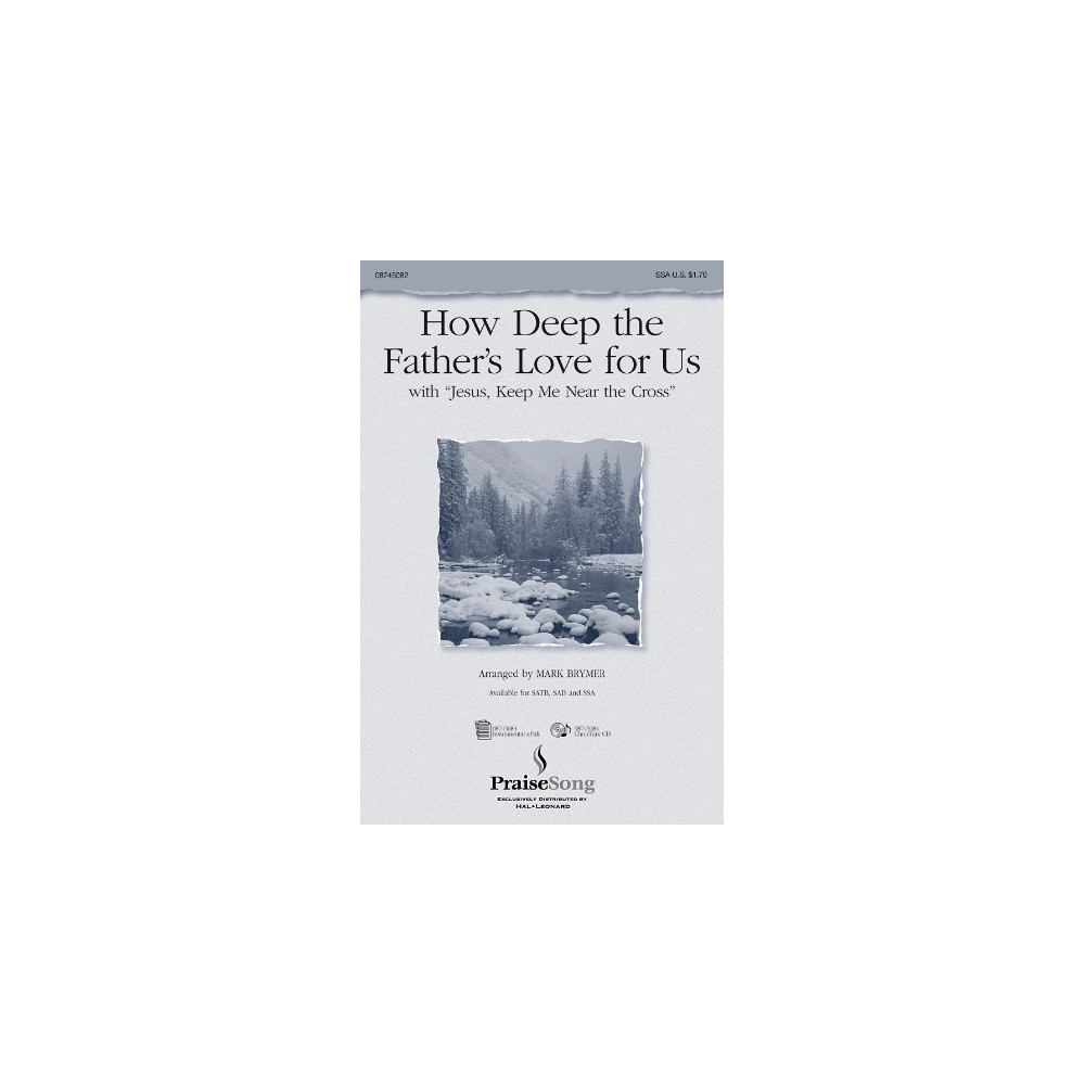 How Deep The Father's Love For Us (with "Jesus Keep Me Near The Cross")