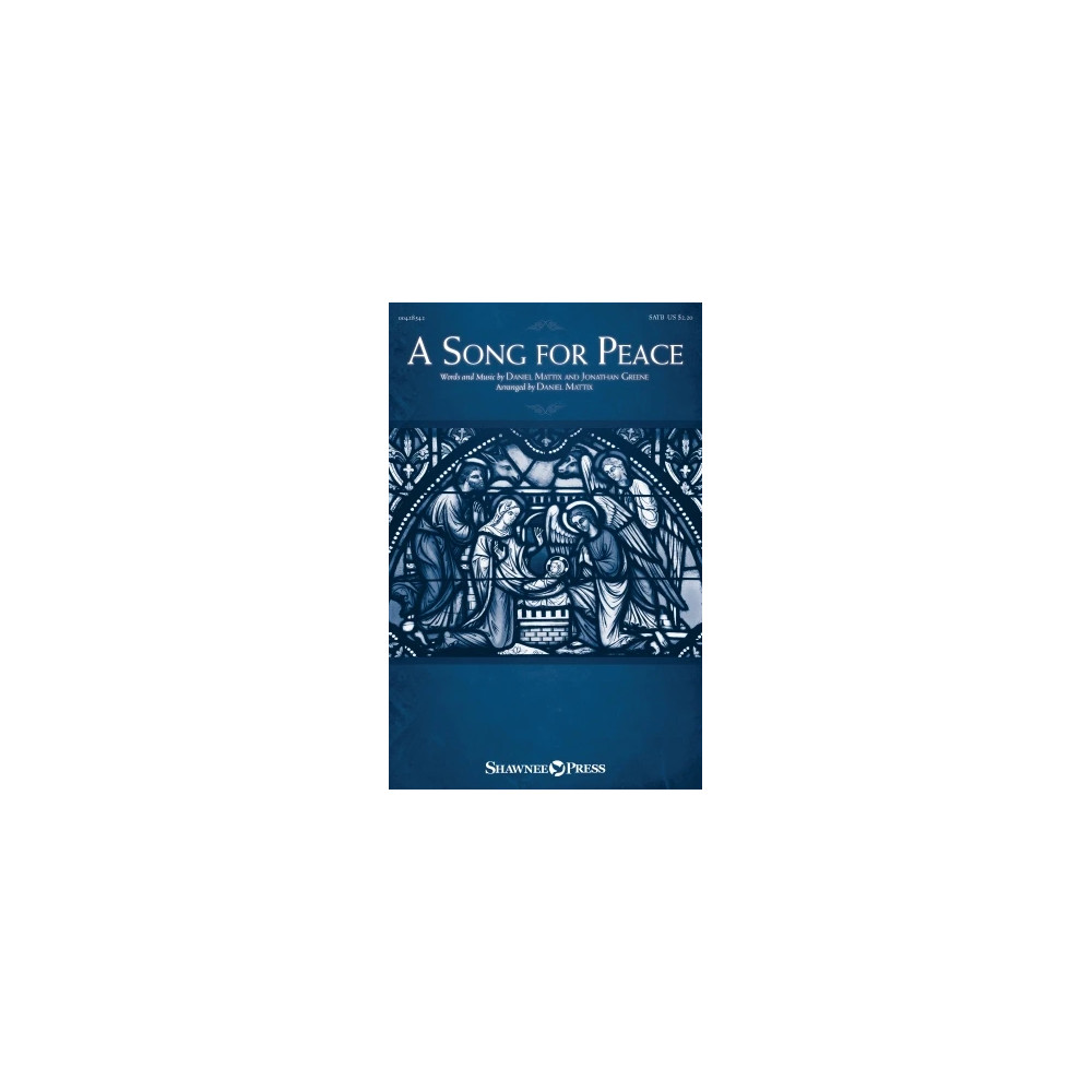 A Song For Peace (arr. Daniel Mattix)