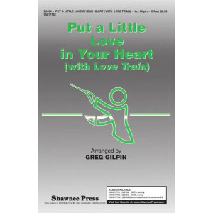 Put A Little Love In Your Heart (with Love Train)