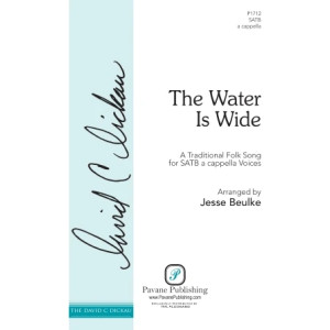 The Water Is Wide (arr. Jesse Beulke)