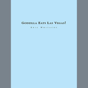 Godzilla Eats Las Vegas! - Bb Clarinet 1