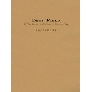 Deep Field (adapted for Wind Ensemble, Choir, and Smartphone App) - Chorus