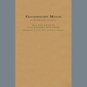 Goodnight Moon (for Wind Ensemble and Soloist) (arr. Verena Mösenbich - Bb Clarinet 1