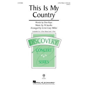 This Is My Country (arr. Cristi Cary Miller)