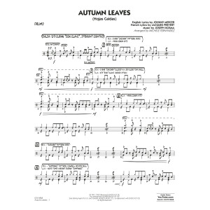 Autumn Leaves (Hojas Caídas) (arr. Michele Fernández) - Drums