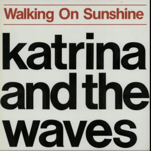 Walking On Sunshine