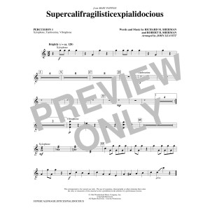 Supercalifragilisticexpialidocious (from Mary Poppins) (arr. John Leavitt) - Percussion 1