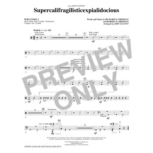 Supercalifragilisticexpialidocious (from Mary Poppins) (arr. John Leavitt) - Percussion 2