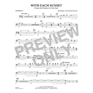 With Each Sunset (Comes the Promise of a New Day) - Trombone 1