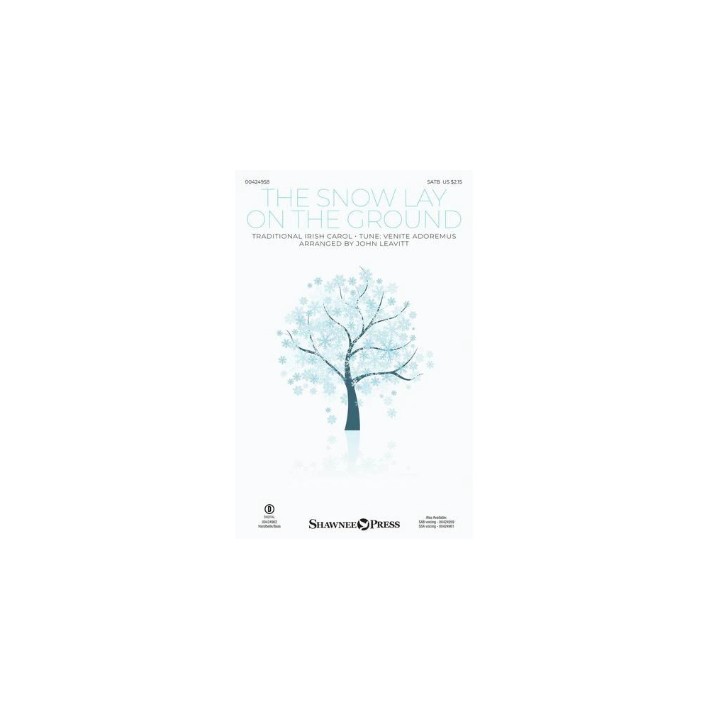 The Snow Lay on the Ground (arr. John Leavitt) - Full Score