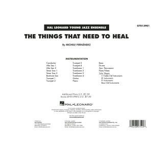 The Things That Need To Heal - Conductor Score (Full Score)