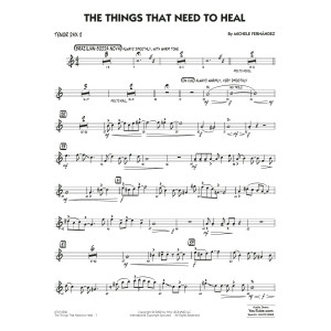 The Things That Need To Heal - Tenor Sax 2
