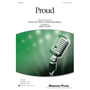 Proud (arr. Greg Gilpin)