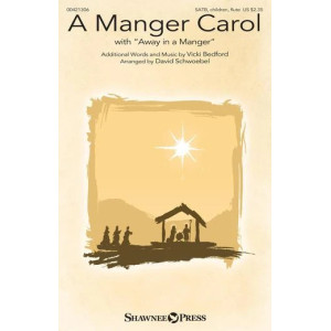 A Manger Carol (with "Away in a Manger")