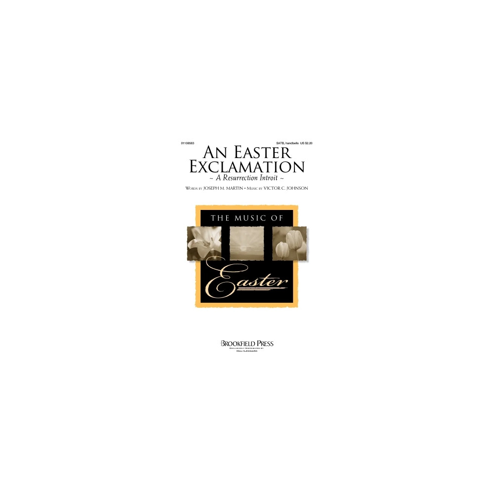 An Easter Exclamation (A Resurrection Introit)
