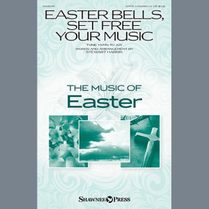 Easter Bells, Set Free Your Music