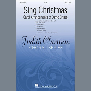 Sing Christmas: The Carol Arrangements of David Chase