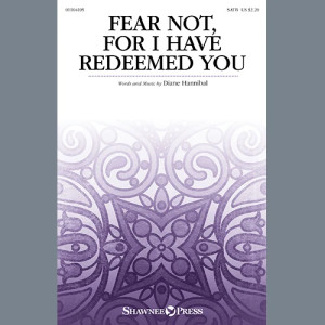 Fear Not, For I Have Redeemed You