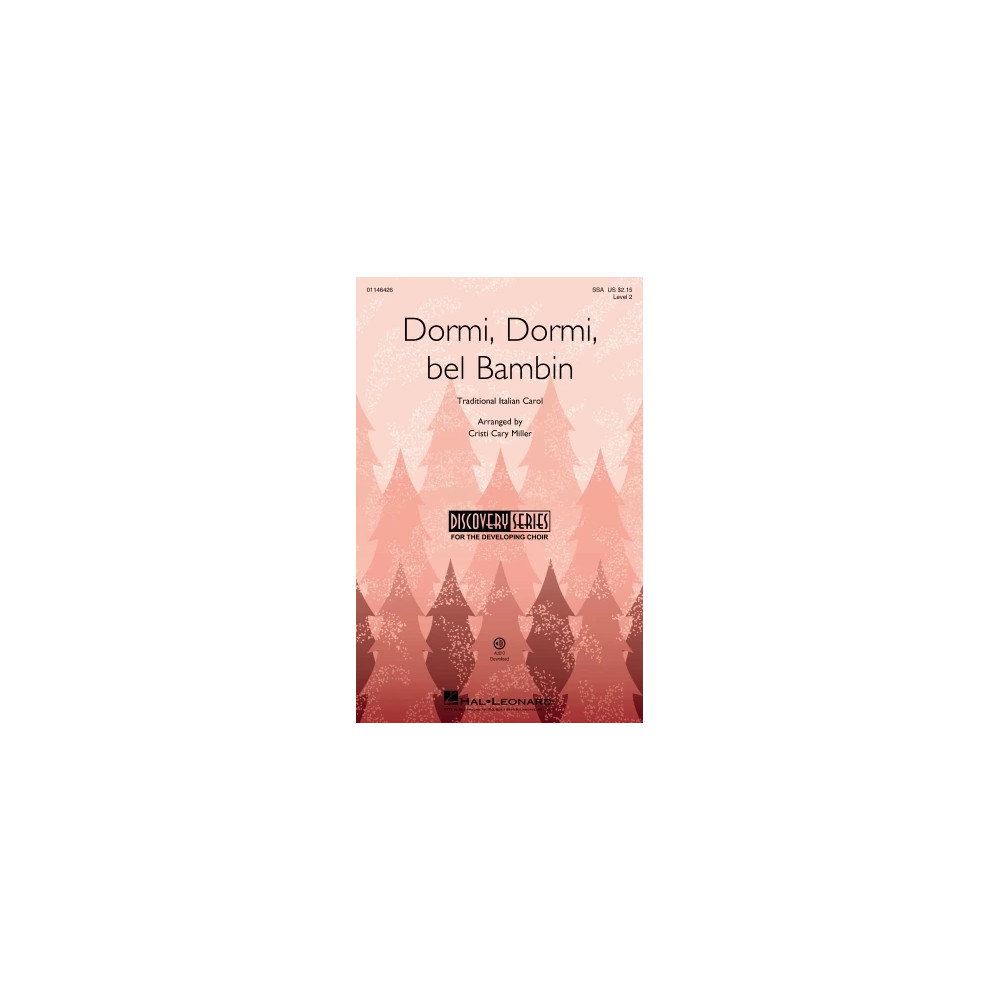 Dormi, Dormi Bel Bambin (arr. Cristi Cary Miller)