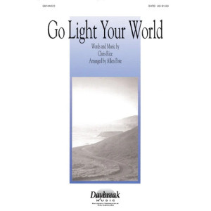 Go Light Your World (arr. Allen Pote)