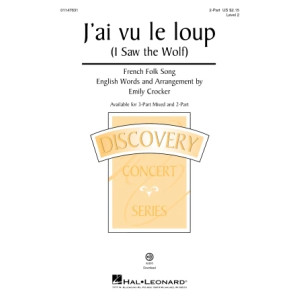 J'ai Vu Le Loup (I Saw The Wolf) (arr. Emily Crocker)
