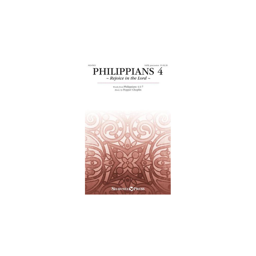 Philippians 4 (Rejoice In The Lord)