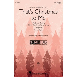 That's Christmas To Me (arr. Audrey Snyder)