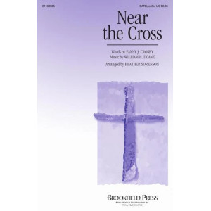 Near The Cross (arr. Heather Sorenson)