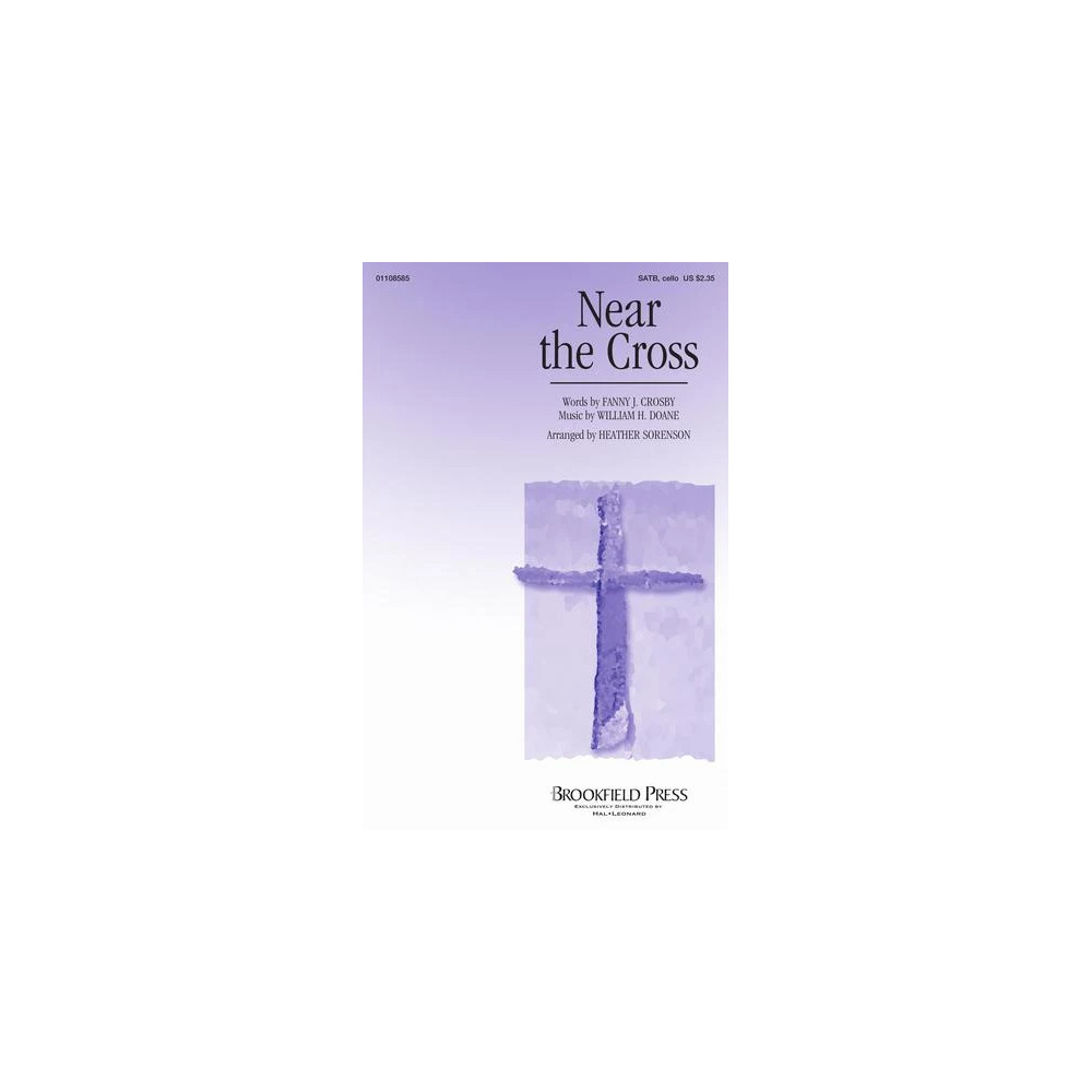 Near The Cross (arr. Heather Sorenson)